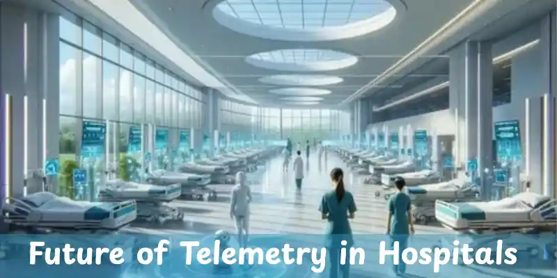 future of telemetry in hospitals